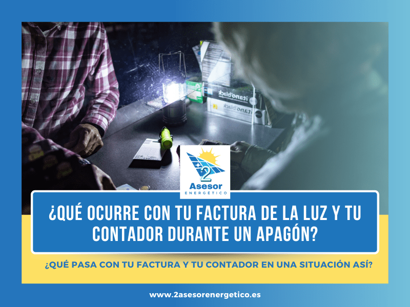 ¿Qué ocurre con tu factura de la luz y tu contador durante un apagón?