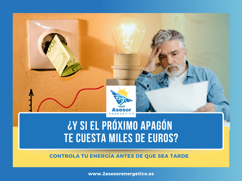 ¿Y si el próximo apagón te cuesta miles de euros?