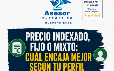 Todo lo que debes saber sobre los paneles solares para tu casa 4 Precio Indexado vs precio Fijo o Mixto: La Verdad que Nadie Te Explica Sobre las Tarifas de Luz