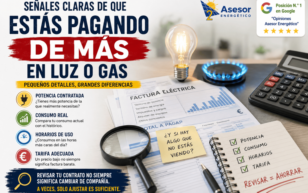 Señales de que estás pagando de más en la luz o el gas (y cómo comprobarlo)